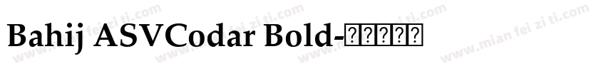 Bahij ASVCodar Bold字体转换